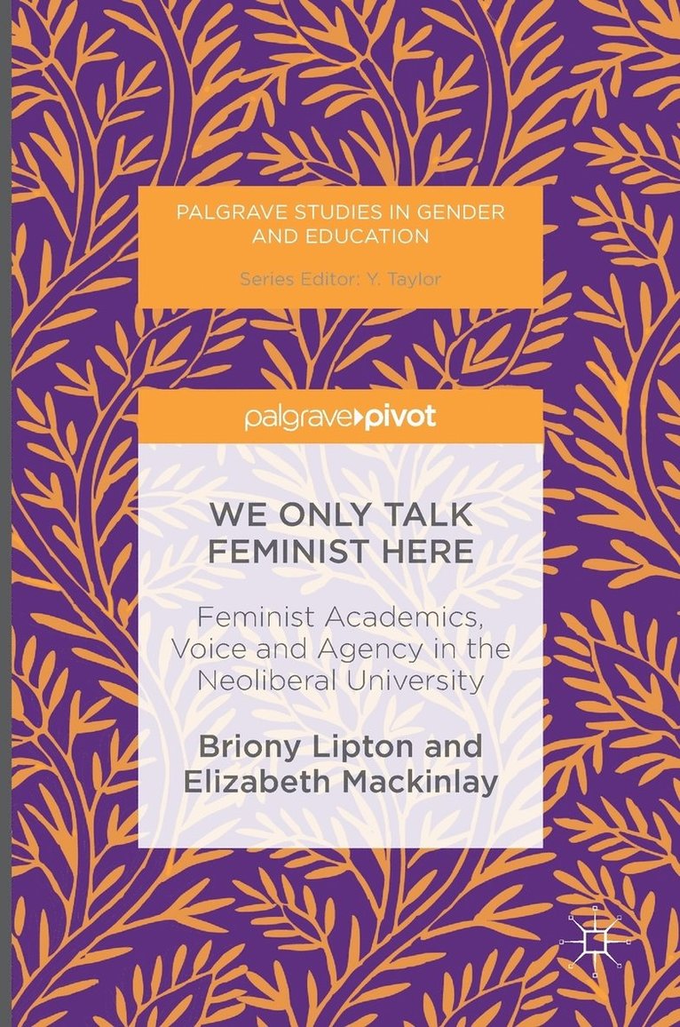 Briony Lipton, Elizabeth Mackinlay - We Only Talk Feminist Here, Inbunden