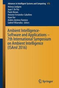 bokomslag Ambient Intelligence- Software and Applications - 7th International Symposium on Ambient Intelligence (ISAmI 2016)