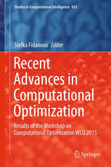 Stefka Fidanova - Recent Advances in Computational Optimization, Inbunden