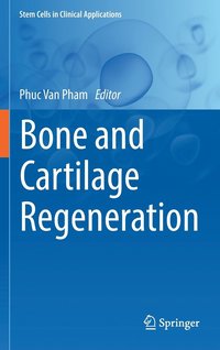 bokomslag Bone and Cartilage Regeneration