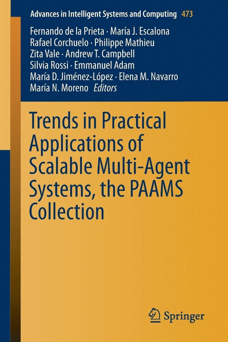 Trends in Practical Applications of Scalable Multi-Agent Systems, the PAAMS Collection 1