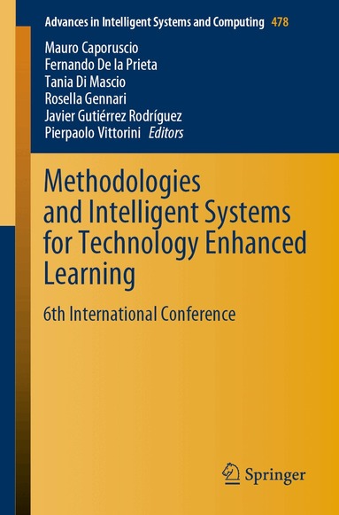 Mauro Caporuscio, Fernando De la Prieta, Tania Di Mascio, Rosella Gennari, Javier Gutiérrez Rodríguez, Pierpaolo Vittorini - Methodologies and Intelligent Systems for Technology Enhanced Learning, Häftad