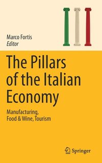 bokomslag The Pillars of the Italian Economy