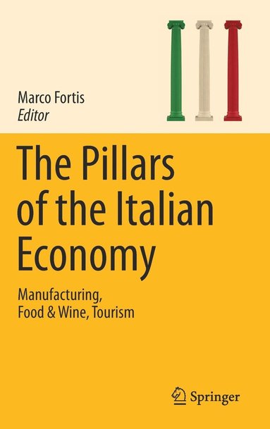 bokomslag The Pillars of the Italian Economy