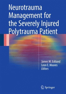 bokomslag Neurotrauma Management for the Severely Injured Polytrauma Patient