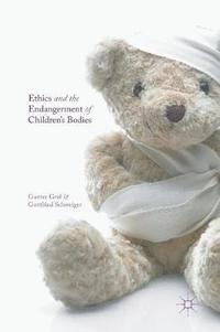 bokomslag Ethics and the Endangerment of Children's Bodies