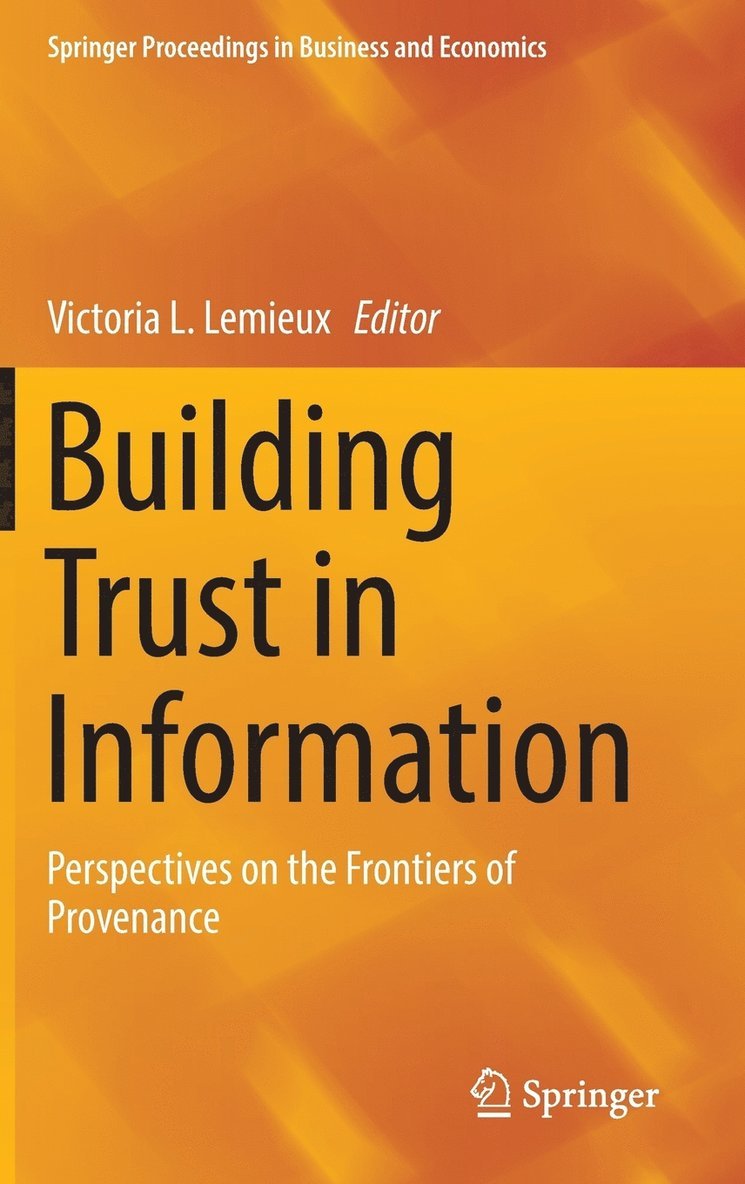 Building Trust in Information 1