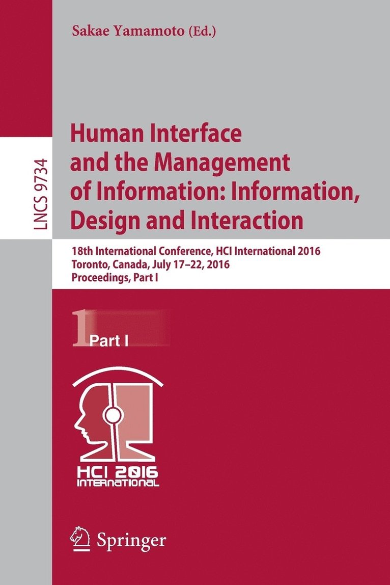 Human Interface and the Management of Information: Information, Design and Interaction 1