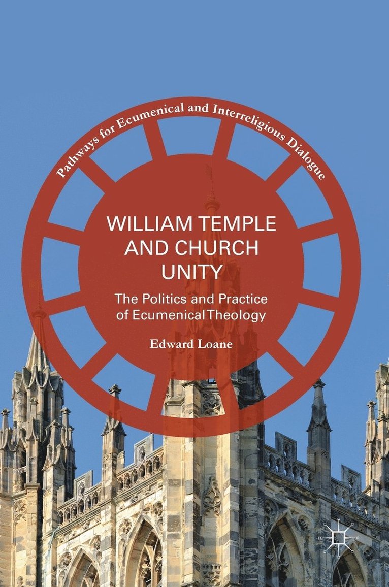 William Temple and Church Unity 1