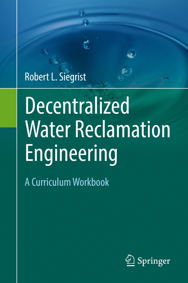 Decentralized Water Reclamation Engineering