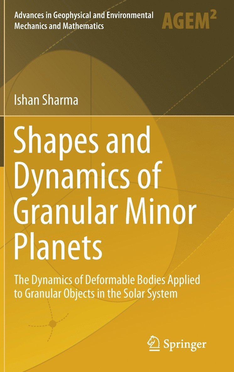 Ishan Sharma - Shapes and Dynamics of Granular Minor Planets, Inbunden