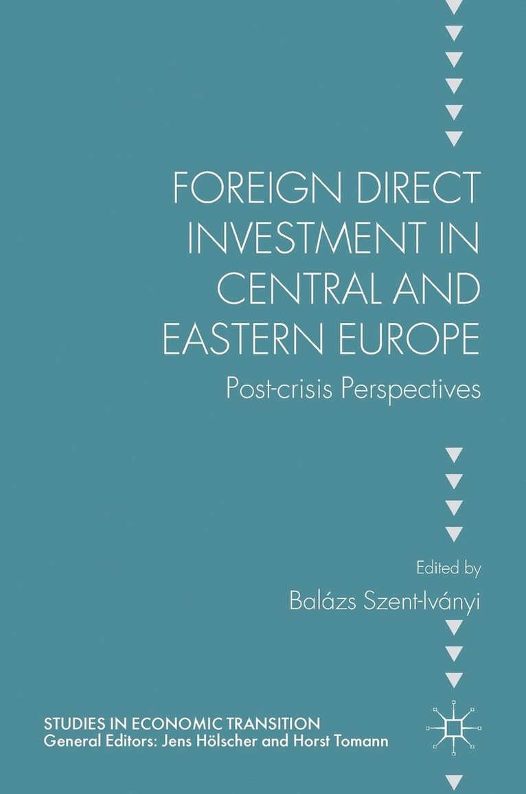 Foreign Direct Investment in Central and Eastern Europe 1