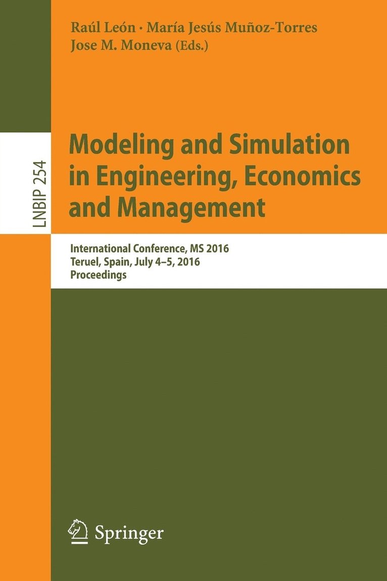 Modeling and Simulation in Engineering, Economics and Management 1