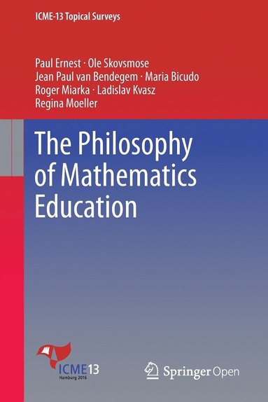 bokomslag The Philosophy of Mathematics Education