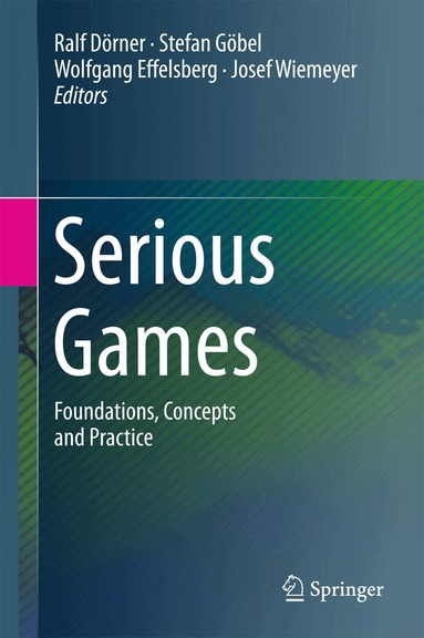 Ralf Dörner, Stefan Göbel, Wolfgang Effelsberg, Josef Wiemeyer - Serious Games, Inbunden