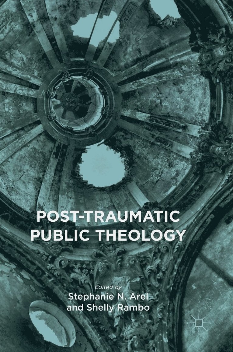 Post-Traumatic Public Theology 1