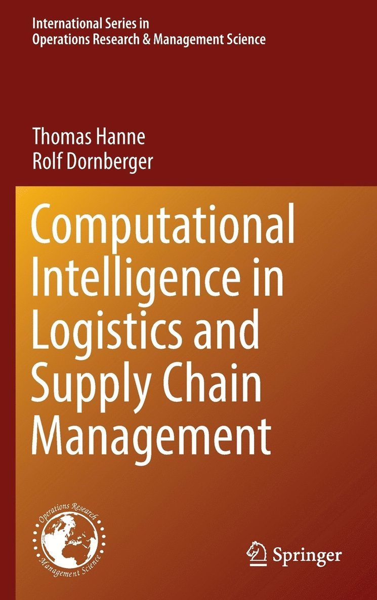 Computational Intelligence in Logistics and Supply Chain Management 1