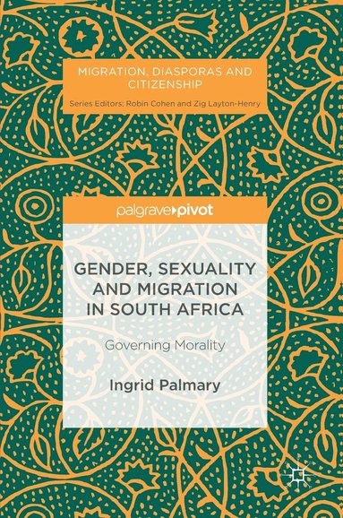 bokomslag Gender, Sexuality and Migration in South Africa