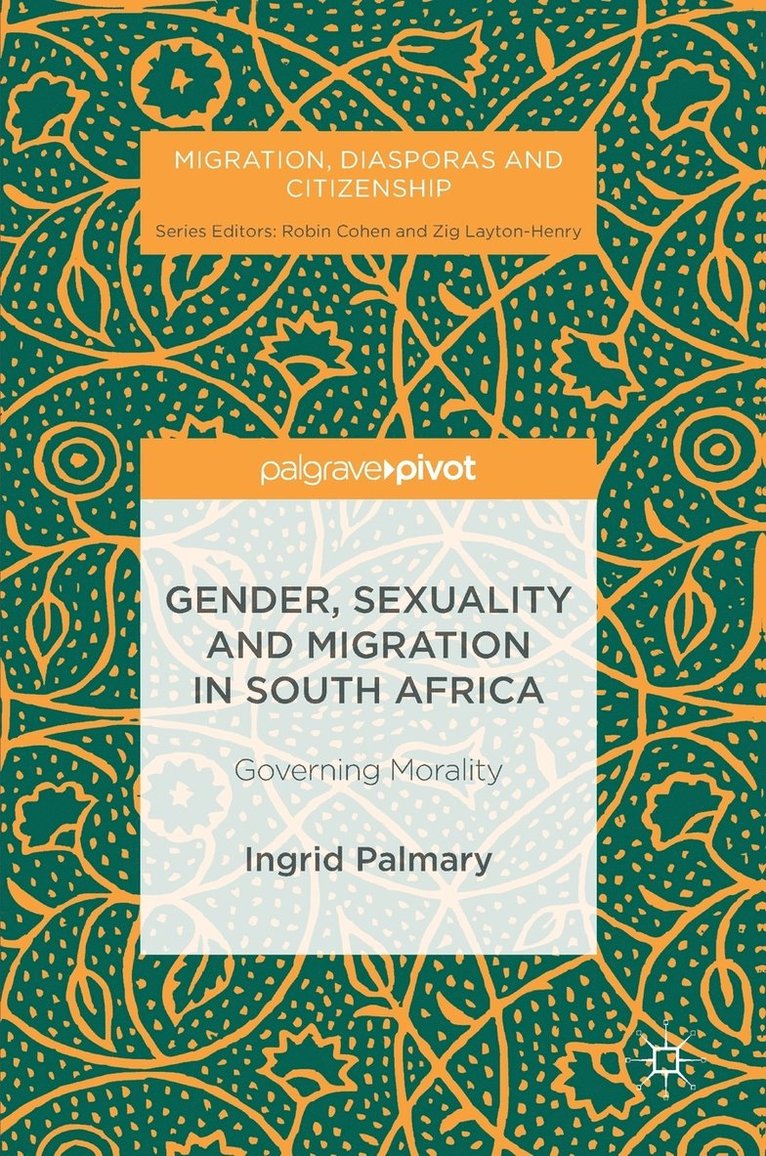 Gender, Sexuality and Migration in South Africa 1