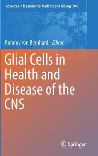 bokomslag Glial Cells in Health and Disease of the CNS