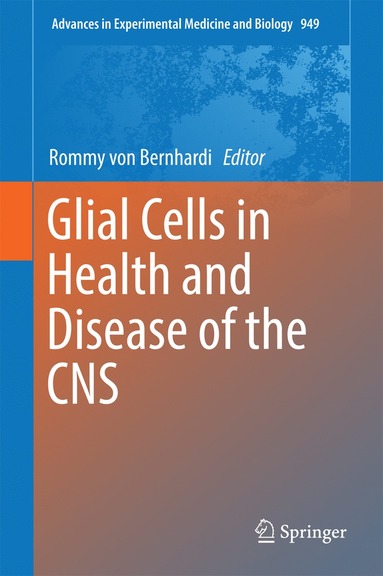 bokomslag Glial Cells in Health and Disease of the CNS