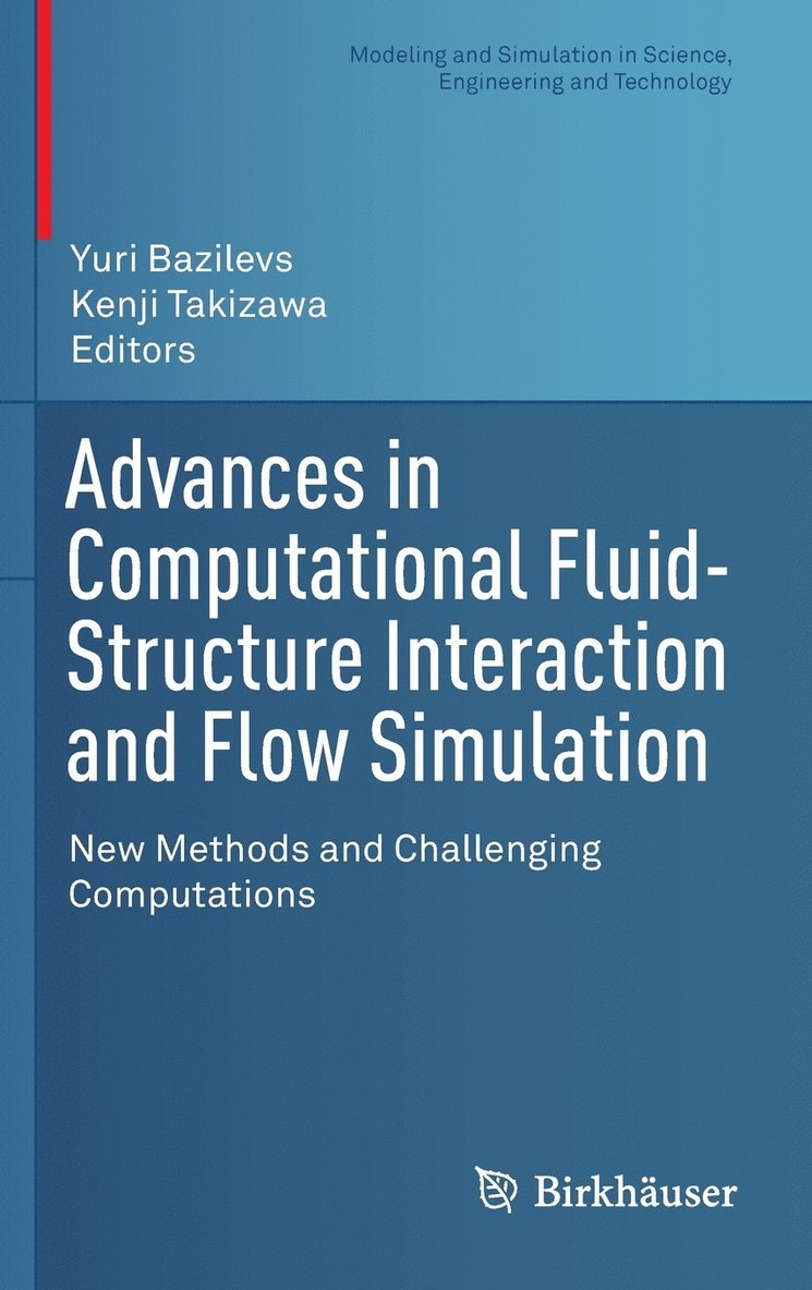 Advances in Computational Fluid-Structure Interaction and Flow Simulation 1