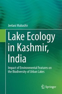 bokomslag Lake Ecology in Kashmir, India