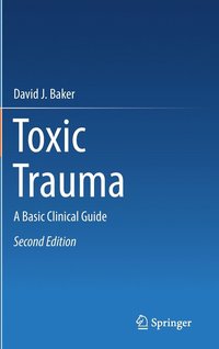 bokomslag Toxic Trauma