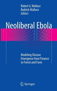 bokomslag Neoliberal Ebola