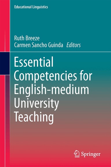 Ruth Breeze, Carmen Sancho Guinda - Essential Competencies for English-medium University Teaching, Inbunden
