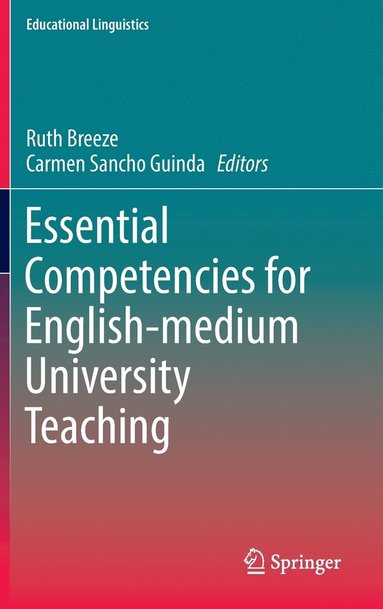 bokomslag Essential Competencies for English-medium University Teaching