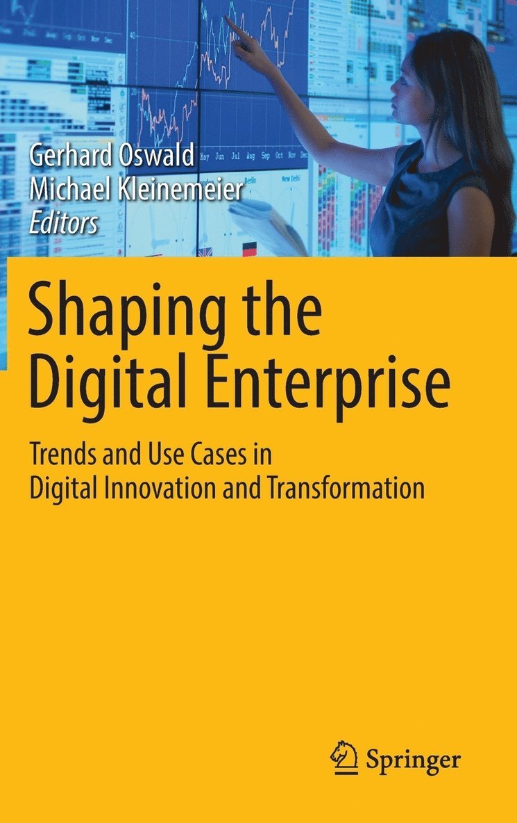 Gerhard Oswald, Michael Kleinemeier - Shaping the Digital Enterprise, Inbunden