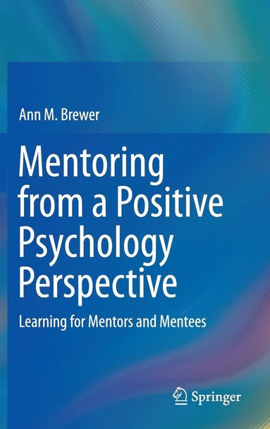 bokomslag Mentoring from a Positive Psychology Perspective