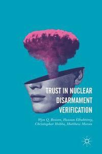 bokomslag Trust in Nuclear Disarmament Verification
