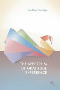 bokomslag The Spectrum of Gratitude Experience