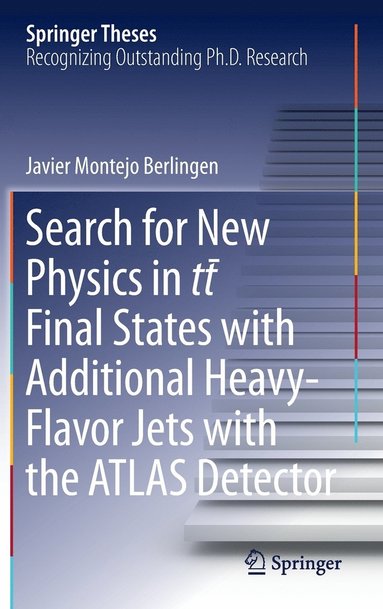 bokomslag Search for New Physics in tt ? Final States with Additional Heavy-Flavor Jets with the ATLAS Detector