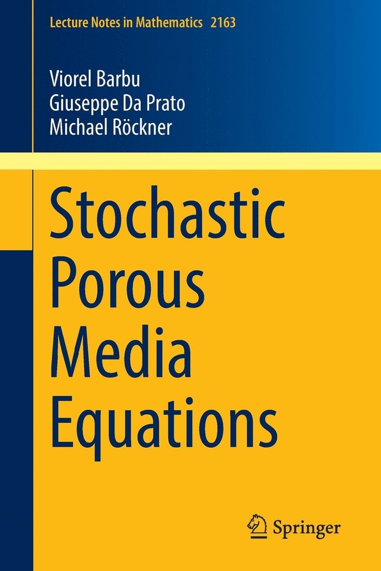 Viorel Barbu, Giuseppe Da Prato, Michael Röckner - Stochastic Porous Media Equations, Häftad