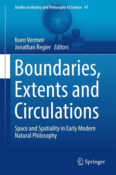 Koen Vermeir, Jonathan Regier - Boundaries, Extents and Circulations, Inbunden