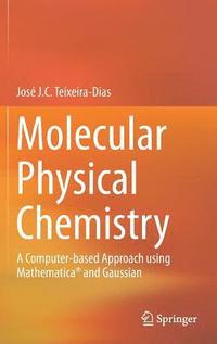 bokomslag Molecular Physical Chemistry