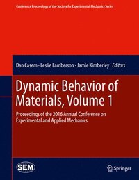 bokomslag Dynamic Behavior of Materials, Volume 1