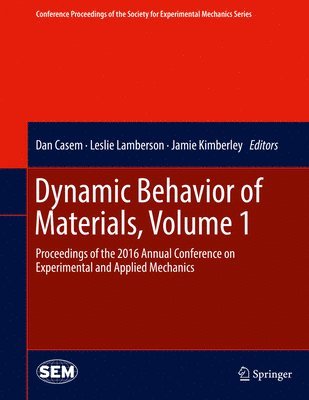 bokomslag Dynamic Behavior of Materials, Volume 1