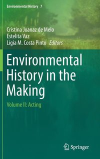 bokomslag Environmental History in the Making