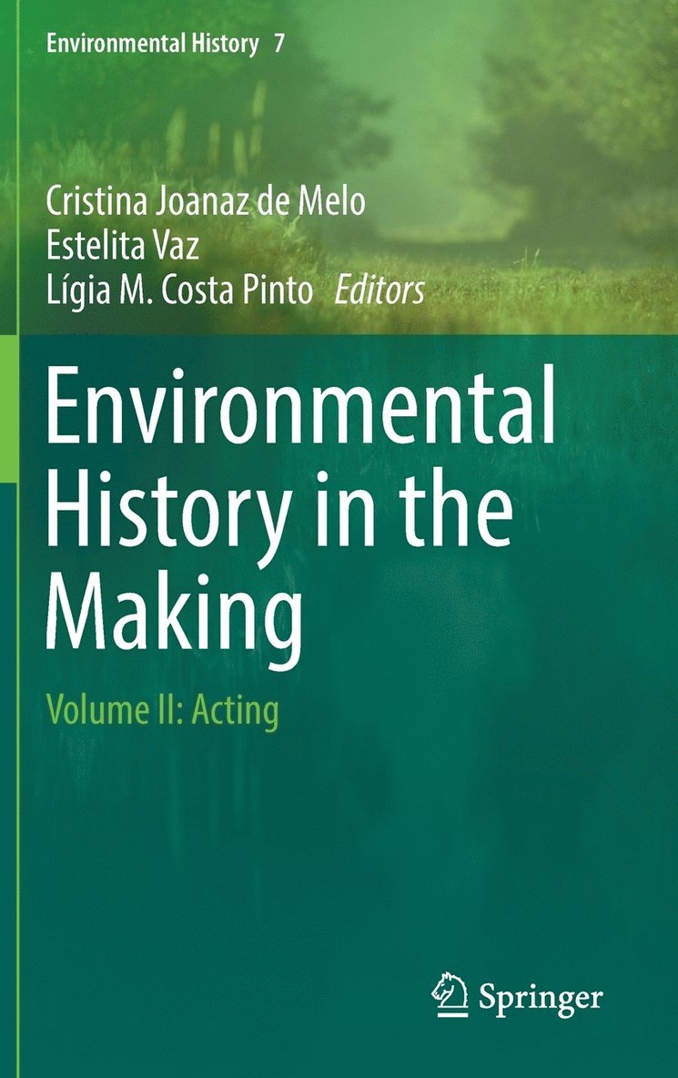 Environmental History in the Making 1