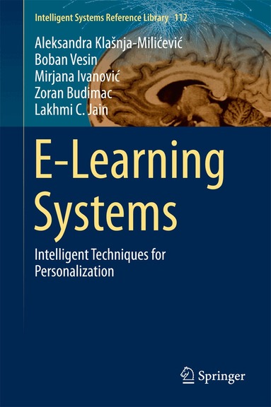 Aleksandra Klašnja-Milićević, Boban Vesin, Mirjana Ivanović, Zoran Budimac, Lakhmi C. Jain - E-Learning Systems, Inbunden