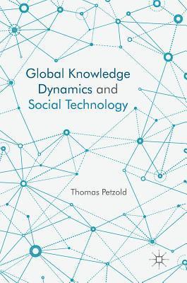 bokomslag Global Knowledge Dynamics and Social Technology