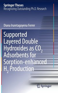 bokomslag Supported Layered Double Hydroxides as CO2 Adsorbents for Sorption-enhanced H2 Production