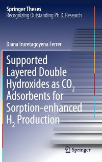 bokomslag Supported Layered Double Hydroxides as CO2 Adsorbents for Sorption-enhanced H2 Production