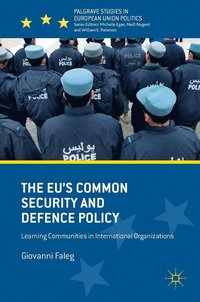 bokomslag The EU's Common Security and Defence Policy