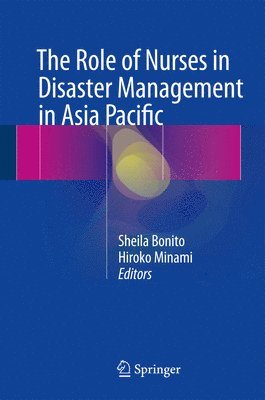 bokomslag Role of Nurses in Disaster Management in Asia Pacific