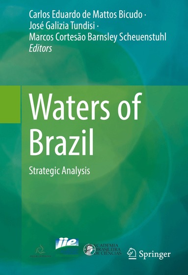 Carlos Eduardo de Mattos Bicudo, José Galizia Tundisi, Marcos Cortesão Barnsley Scheuenstuhl - Waters of Brazil, Inbunden